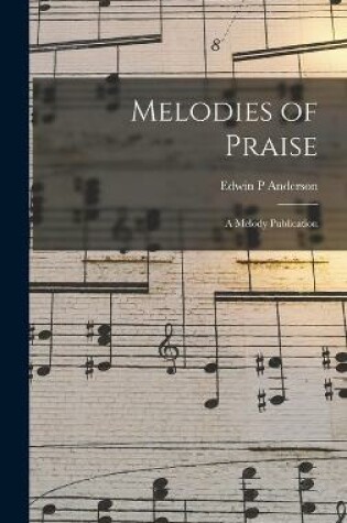 Cover of Melodies of Praise