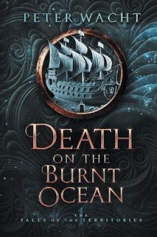 Cover of Death on the Burnt Ocean