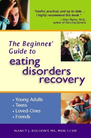 Cover of The Beginner's Guide to Eating Disorders Recovery