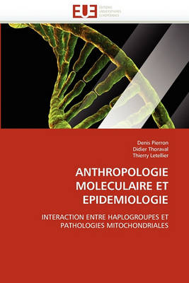 Cover of Anthropologie Moleculaire Et Epidemiologie