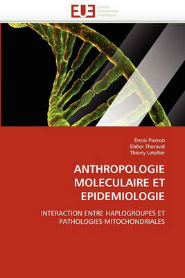 Book cover for Anthropologie Moleculaire Et Epidemiologie