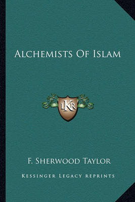 Cover of Alchemists of Islam