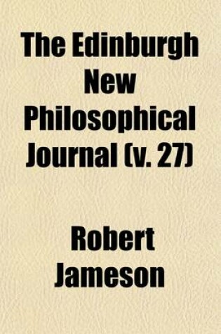 Cover of Edinburgh New Philosophical Journal (Volume 9)