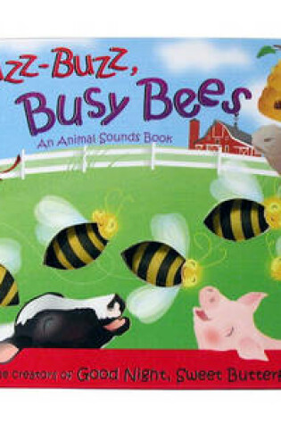 Cover of Buzz Buzz Busy Bees