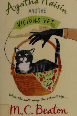 Cover of Agatha Raisin and the Vicious Vet