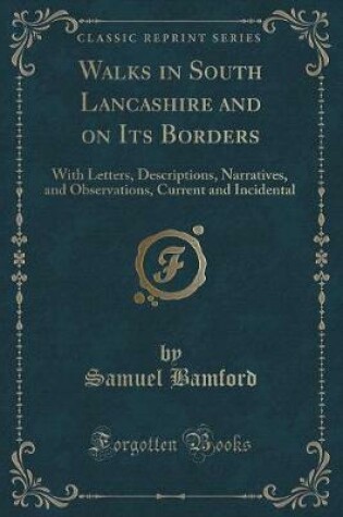 Cover of Walks in South Lancashire and on Its Borders