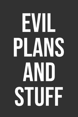 Book cover for Evil plans and stuff
