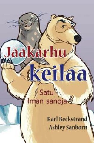 Cover of Jaakarhu keilaa