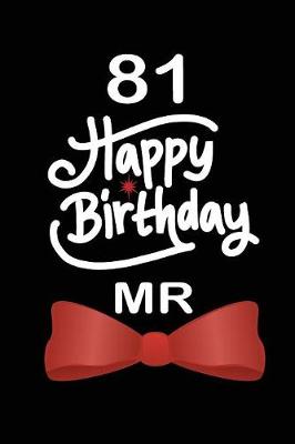 Book cover for 81 Happy birthday mr