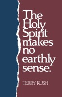 Cover of The Holy Spirit Makes No Earthly Sense