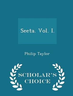 Book cover for Seeta. Vol. I. - Scholar's Choice Edition
