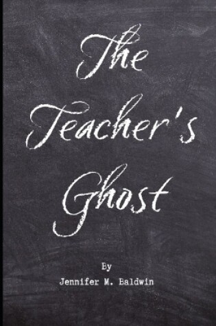 Cover of The Teacher's Ghost