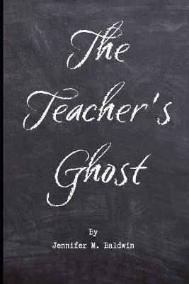 Book cover for The Teacher's Ghost