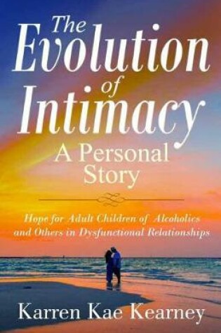 Cover of The Evolution of Intimacy