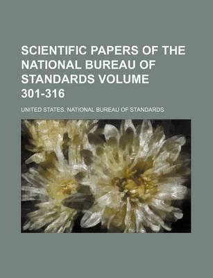 Book cover for Scientific Papers of the National Bureau of Standards Volume 301-316