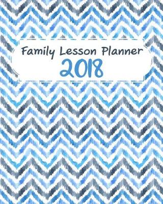 Book cover for 2018 Family Lesson Planner