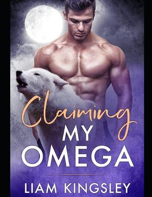 Book cover for Claiming My Omega