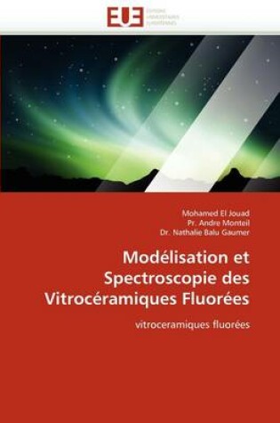 Cover of Mod lisation Et Spectroscopie Des Vitroc ramiques Fluor es