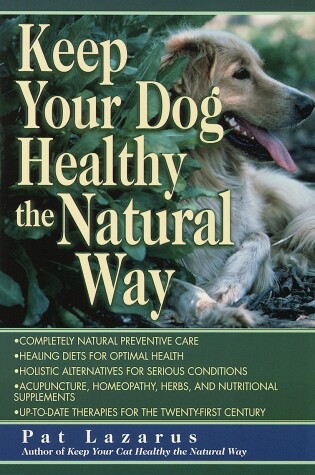 Cover of Keep Your Dog Healthy the Natural Way