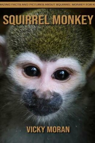 Cover of Squirrel Monkey