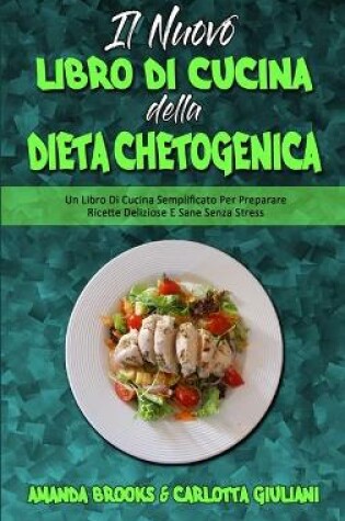 Cover of Il Nuovo Libro Di Cucina della Dieta Chetogenica