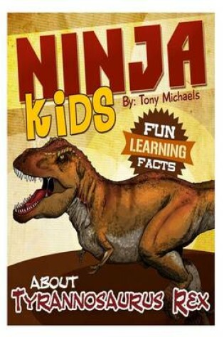 Cover of Fun Learning Facts about Tyrannosaurus Rex