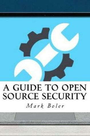 Cover of A Guide to Open Source Security