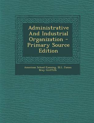 Book cover for Administrative and Industrial Organization