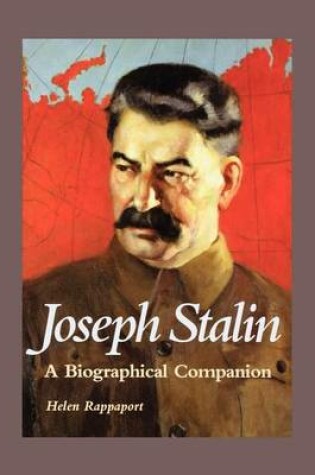 Cover of Joseph Stalin: A Biographical Companion