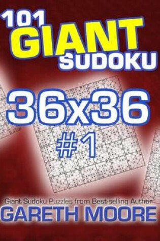 Cover of 101 Giant Sudoku 36x36 #1