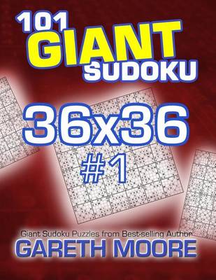 Book cover for 101 Giant Sudoku 36x36 #1