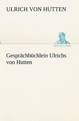 Book cover for Gesprachbuchlein Ulrichs von Hutten