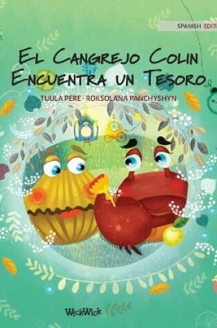 Cover of El Cangrejo Colin Encuentra un Tesoro