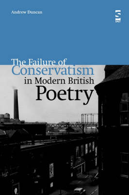 Book cover for The Failure of Conservatism in Modern British Poetry