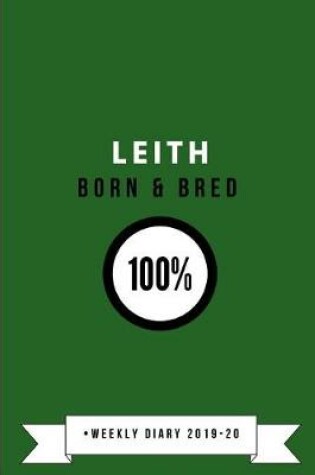 Cover of Leith Born & Bred 100%