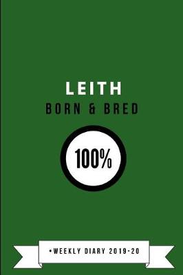 Book cover for Leith Born & Bred 100%