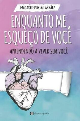 Cover of Enquanto Me Esqueco de Voce