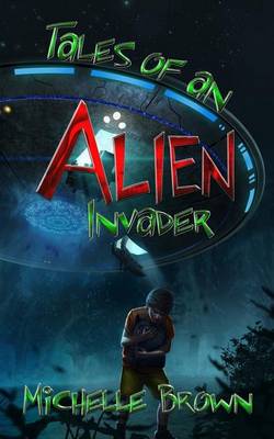 Book cover for Tales Of An Alien Invader