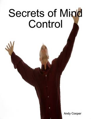 Book cover for Secrets of Mind Control