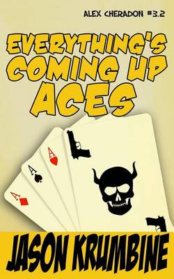 Book cover for Everything's Coming Up Aces