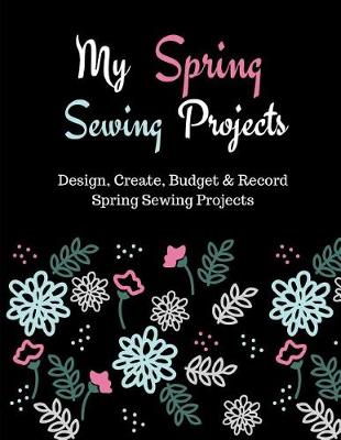 Book cover for My Spring Sewing Projects