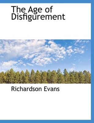 Book cover for The Age of Disfigurement