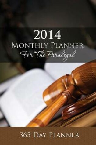Cover of 2014 Monthly Planner for the Paralegal