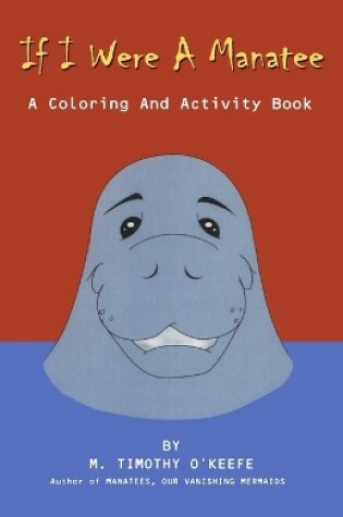 Cover of If I Were A Manatee