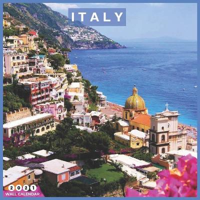 Book cover for ITALY 2021 Wall Calendar