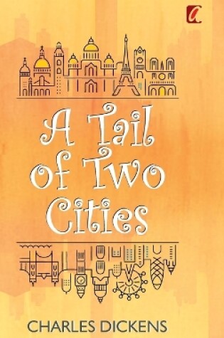 Cover of A Tail of two cities