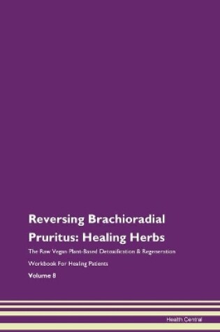 Cover of Reversing Brachioradial Pruritus