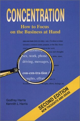 Cover of Concentration Learning to Focus in the Business at Hand