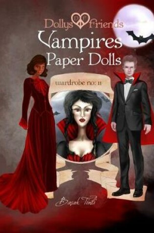 Cover of Dollys and Friends, Vampires Paper Dolls