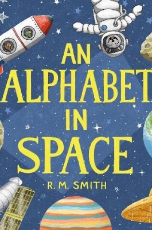 Cover of An Alphabet in Space